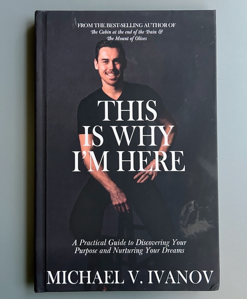 This Is Why I’m Here – Michael V. Ivanov – Hardcover – Good