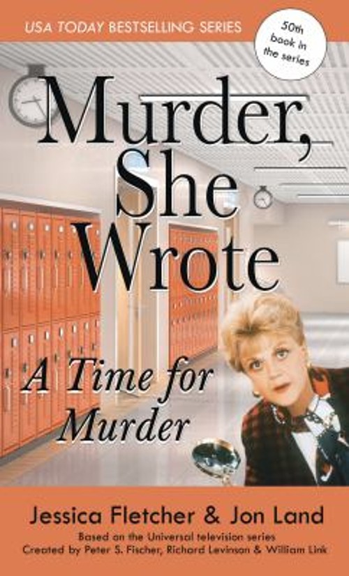 Murder, She Wrote a Time for Murder Library Binding Jessica, Land
