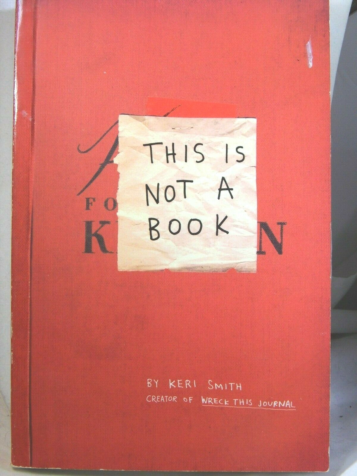 This Is Not a Book by Keri Smith (2009, UK-B Format Paperback Like New Condition