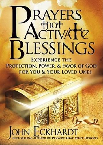 Prayers that Activate Blessings: Experience the Protection, Power & – VERY GOOD