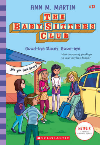 Good-bye Stacey, Good-bye (The Baby-sitters Club #13) (13) – VERY GOOD