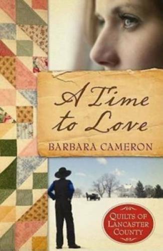 A Time to Love (Quilts of Lancaster County, Book 1) – Paperback – GOOD