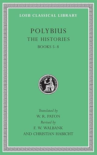 The Histories, Volume III: Books 5–8 (Loeb Classical Library)