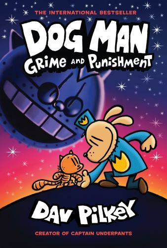 Dog Man: Grime and Punishment (Dog Man #9) by Pilkey, Dav