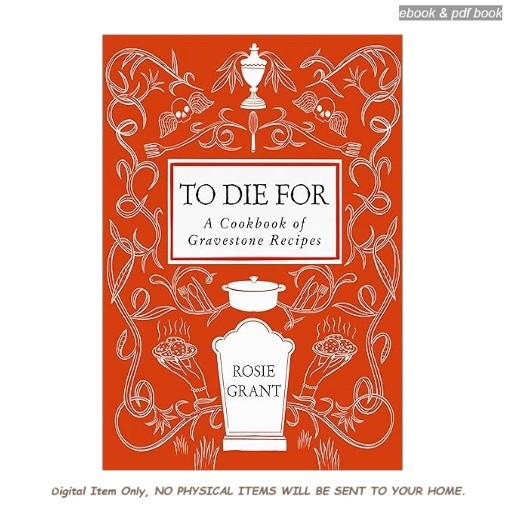 To Die For: A Great Fall or Halloween Read, Rosie Grant 5937
