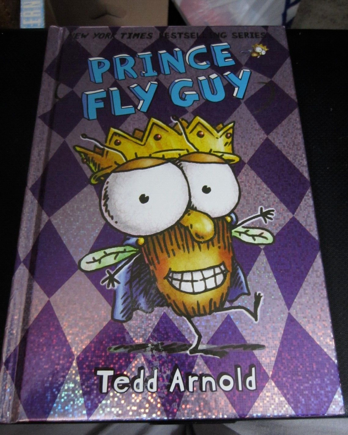 Fly Guy Ser.: Prince Fly Guy by Tedd Arnold (2015, Hardcover)