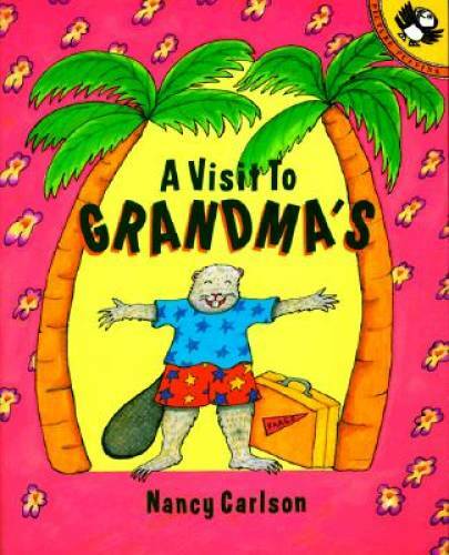 A Visit to Grandma’s (Picture Puffins) – Paperback By Carlson, Nancy – GOOD