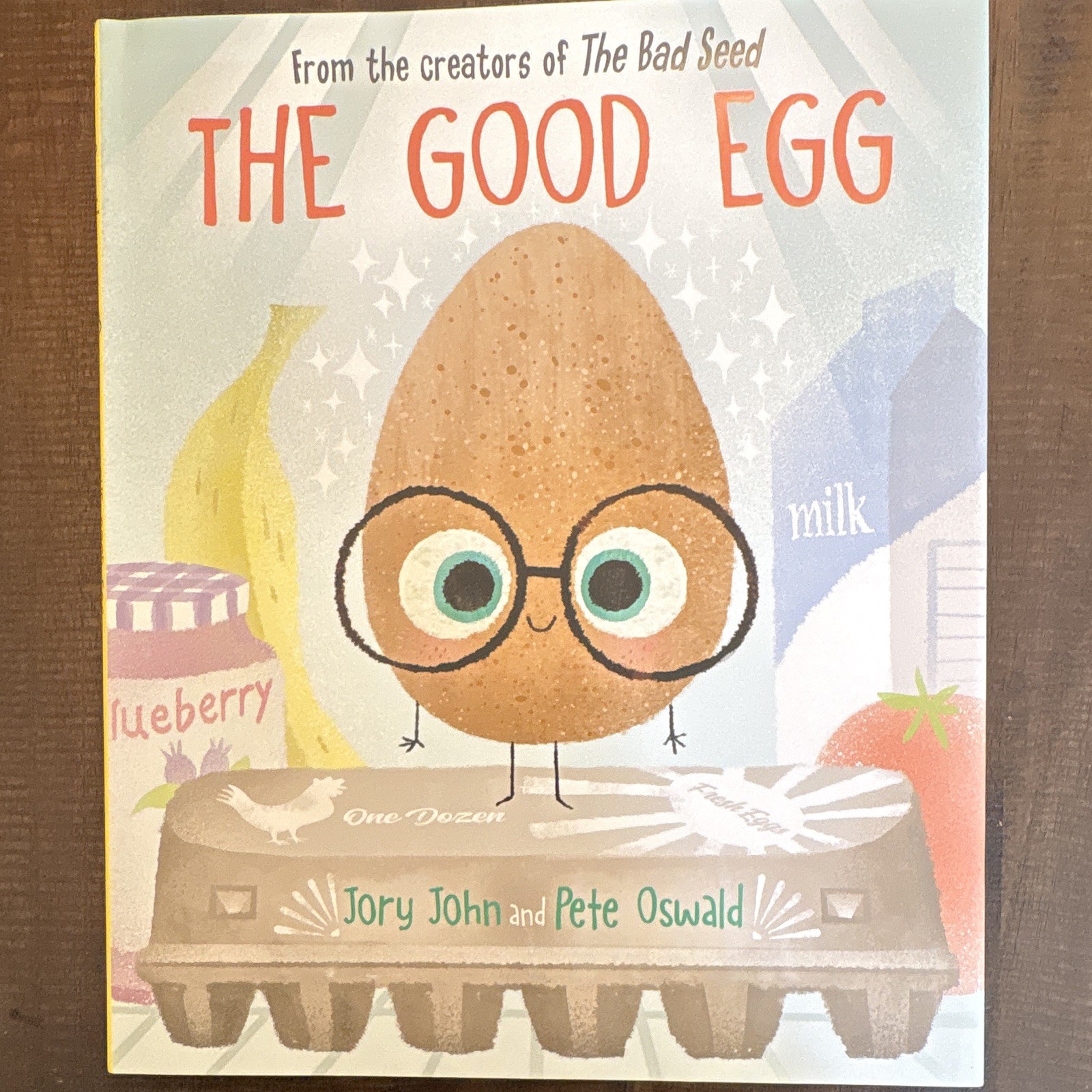 The Good Egg Jory John & Pete Oswald Hardcover Illustrated Ages 4-8
