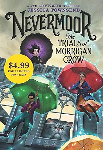 Nevermoor: The Trials of Morrigan Crow