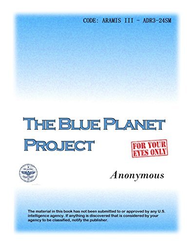 Blue Planet Project – An Inquiry Into Alien Life Forms by Gil Carlson