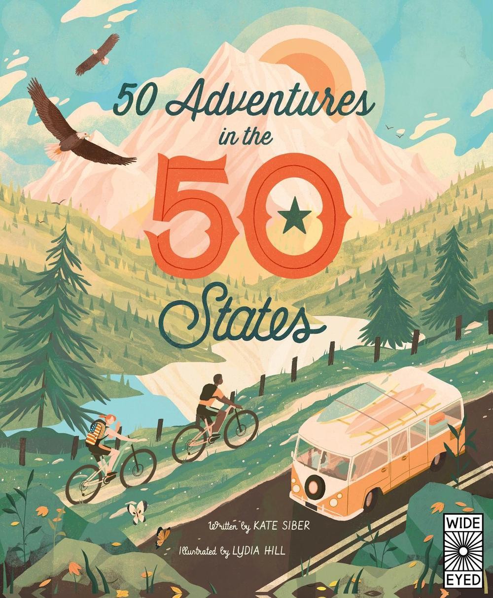 50 Adventures in the 50 States by Kate Siber Paperback Book