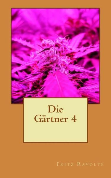 Die G?Rtner 4