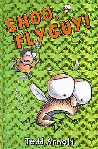 Shoo, Fly Guy! (Fly Guy, No. 3) – Hardcover By Arnold, Tedd – VERY GOOD