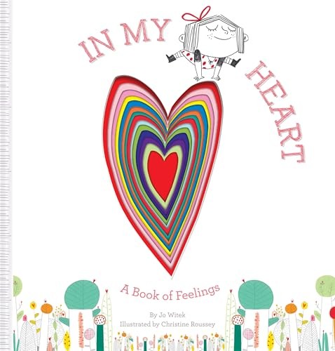 In My Heart: A Book of Feelings (Growing Hearts) by Jo Witek Book The Fast Free