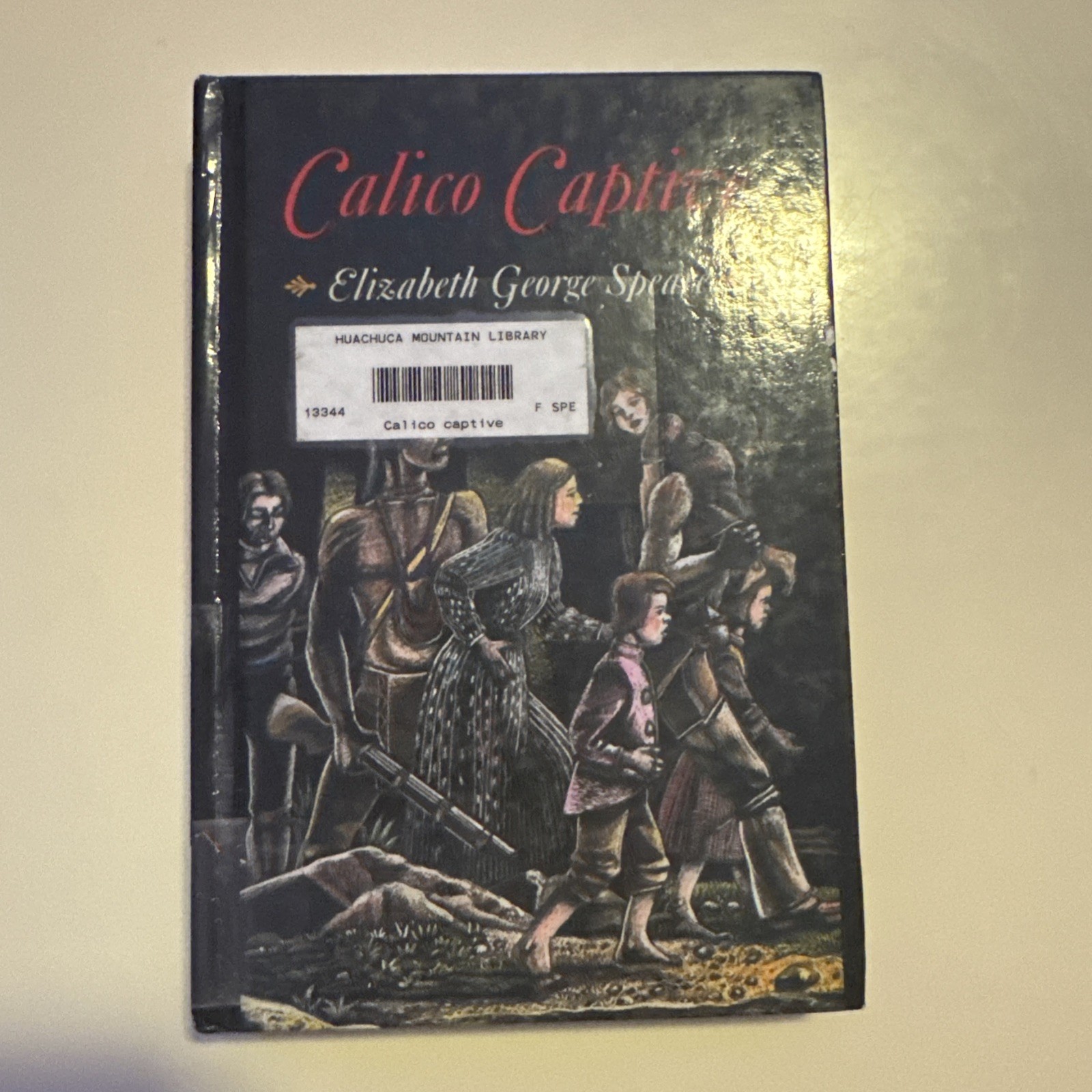 Calico Captive by Elizabeth George Speare Hardcover