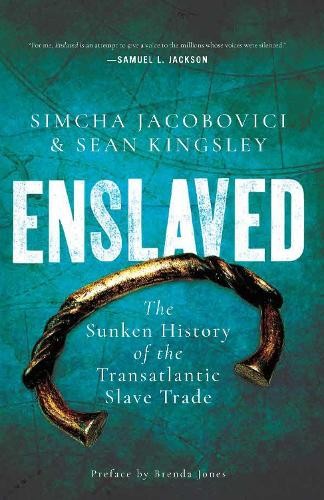 Enslaved: The Sunken History of the…, Jacobovici, Sim