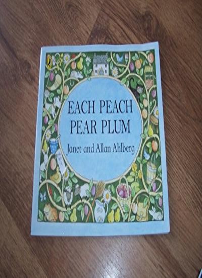 Each Peach Pear Plum By Janet and Allan Ahlberg