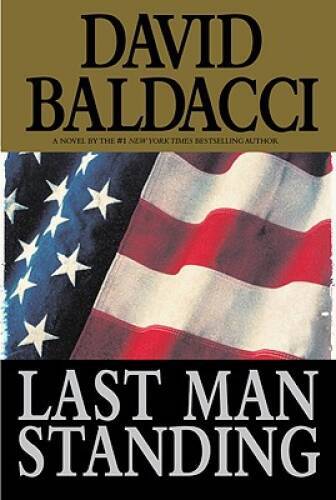 Last Man Standing – Hardcover By David Baldacci – GOOD
