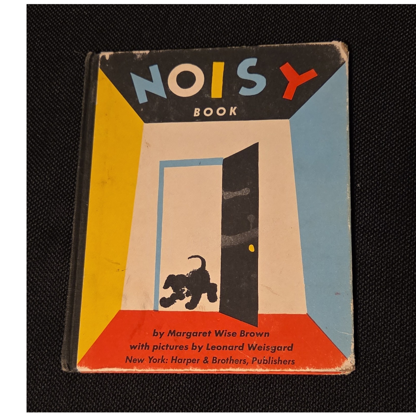 1939 Vtg Noisy Book by Margaret Wise Brown Leonard Weisgard Harper Hardcover