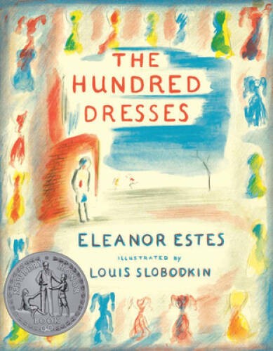 The Hundred Dresses – Paperback By Estes, Eleanor – GOOD
