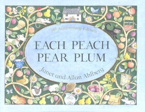 Each Peach Pear Plum – Hardcover By Ahlberg, Allan – GOOD