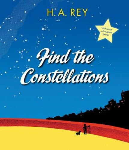 Find the Constellations by H A Rey: New