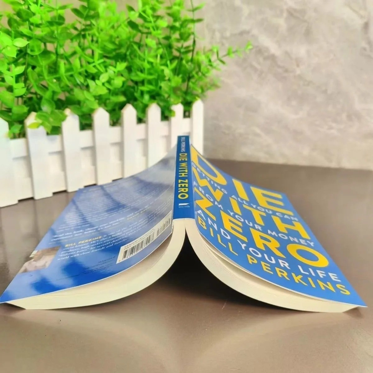 Die with Zero : Getting All You Can from Your Money and Your Life by Bill