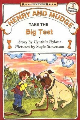 Henry and Mudge Take the Big Test: Ready-To-Read Level 2 by Rylant, Cynthia