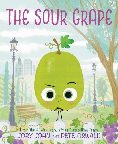 The Sour Grape from the #1 New York Times Bestselling Team J. John and P. Oswald