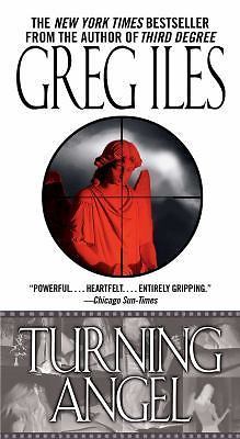 Turning Angel: A Novel; A Penn Cage Novel – 0743454162, Greg Iles, paperback