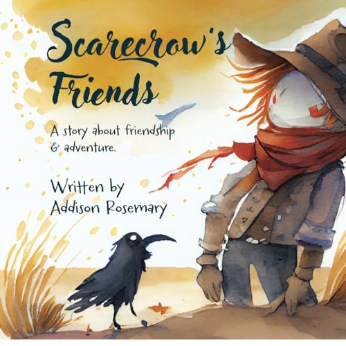 Scarecrows Friends: A story a – GOOD