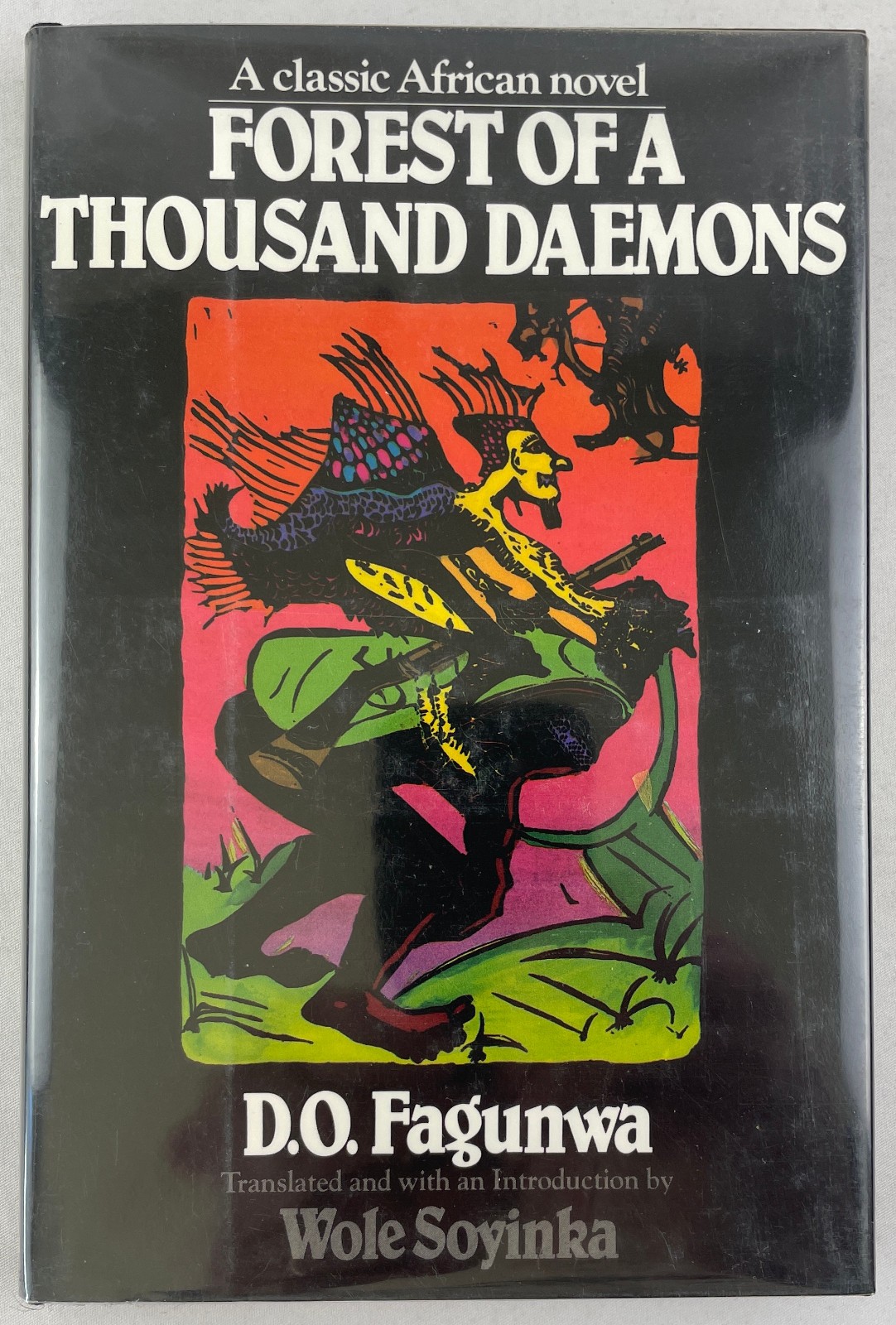 Forest of a Thousand Daemons, D.O. Fagunwa, 1982, 1st American Edition, HCDJ