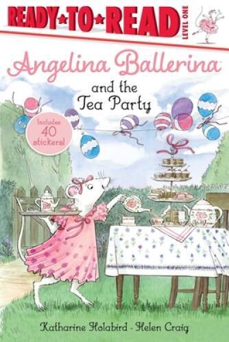 Angelina Ballerina and the Tea Party – Paperback – VERY GOOD