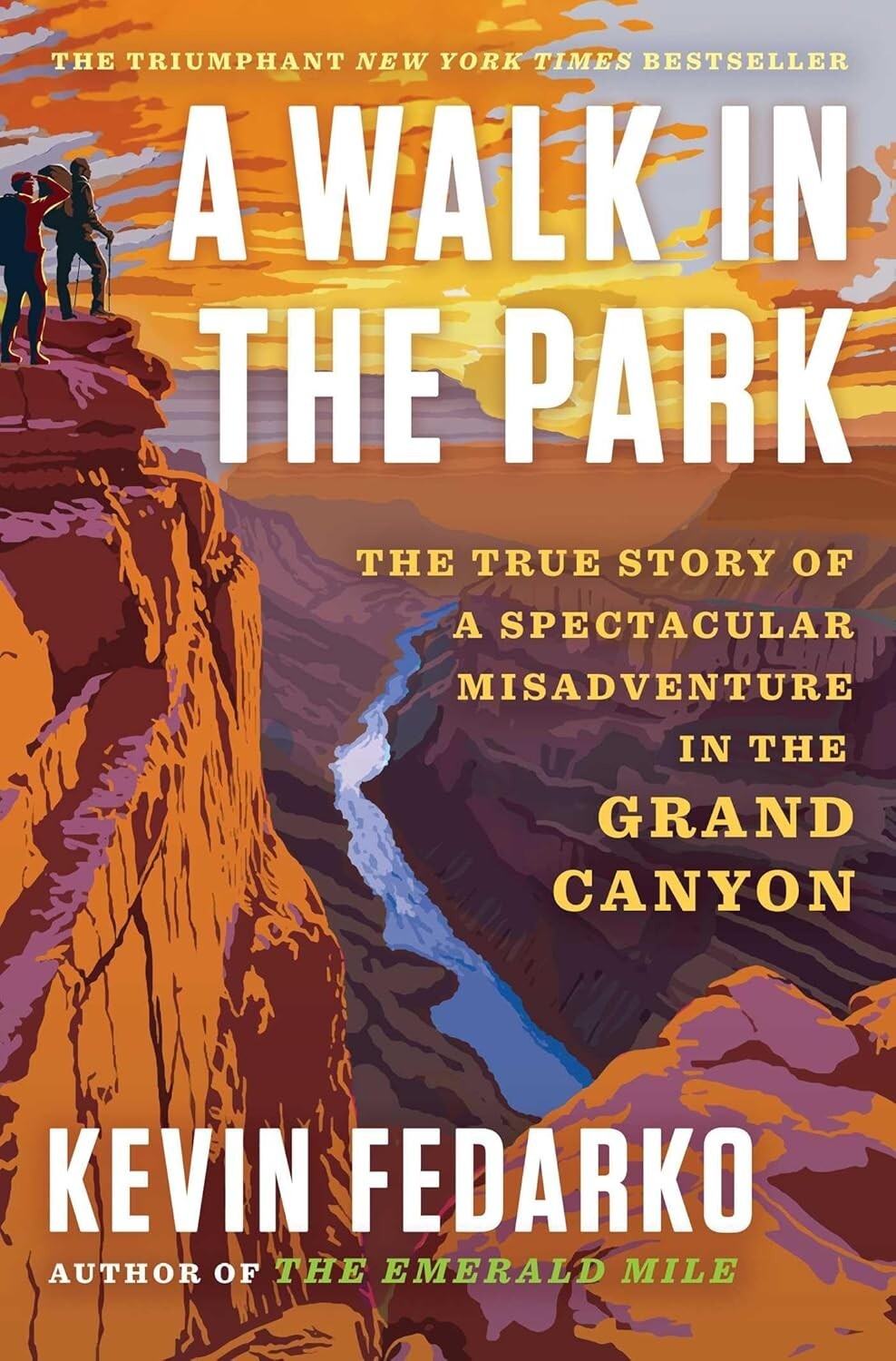 A Walk in the Park – Hardcover – Kevin Fedarko